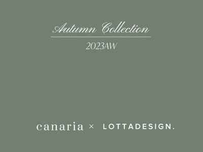 2023A/W collection 特別企画〈第1弾〉Canariaさん スペシャルコラボ！