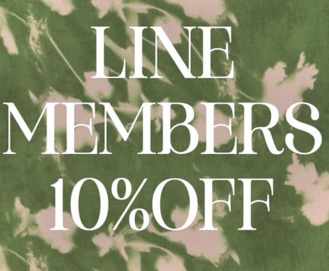 9/17まで!!  LINE友だち限定＿10%offクーポン配布中！